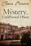 Book cover for The Mystery at Underwood House