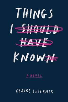 Book cover for Things I Should Have Known