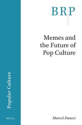 Book cover for Memes and the Future of Pop Culture