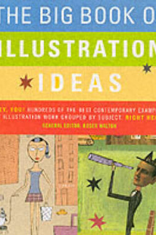 Cover of The Big Book of Illustration Ideas