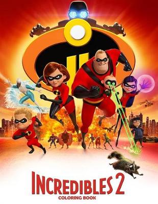 Book cover for The Incredibles 2 Coloring Book