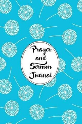 Cover of Prayer and Sermon Journal Notebook Dandelions Pattern 2