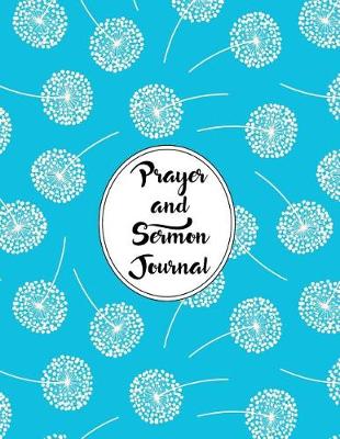 Cover of Prayer and Sermon Journal Notebook Dandelions Pattern 2