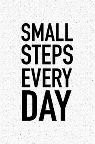 Cover of Small Steps Every Day