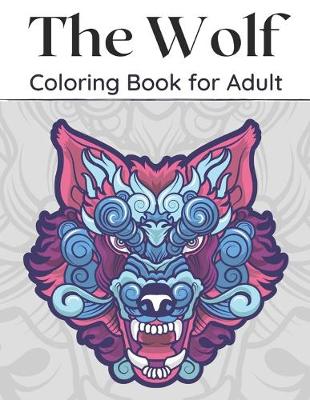 Book cover for The Wolf Coloring Book for Adult