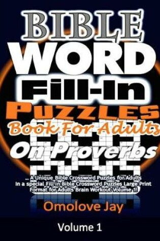 Cover of Bible Word Fill In Puzzles Book for Adults on PROVERBS