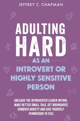 Book cover for Adulting Hard as an Introvert or Highly Sensitive Person