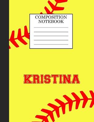 Book cover for Kristina Composition Notebook