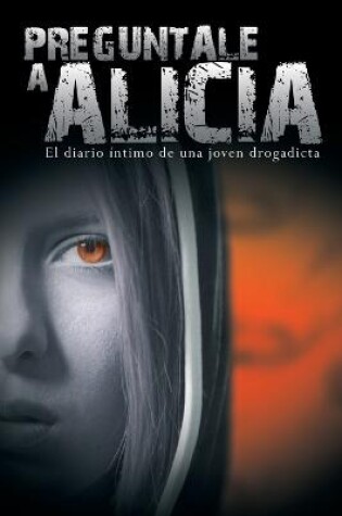 Cover of Preguntale a Alicia