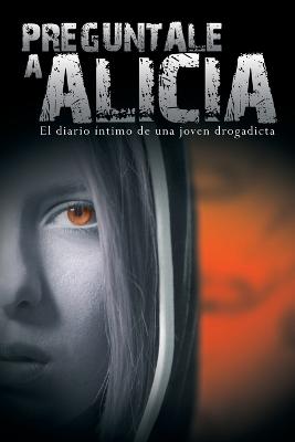 Book cover for Preguntale a Alicia