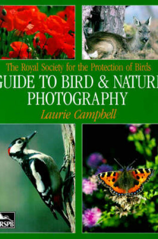 Cover of The Royal Society for the Protection of Birds Guide to Bird and Nature Photography