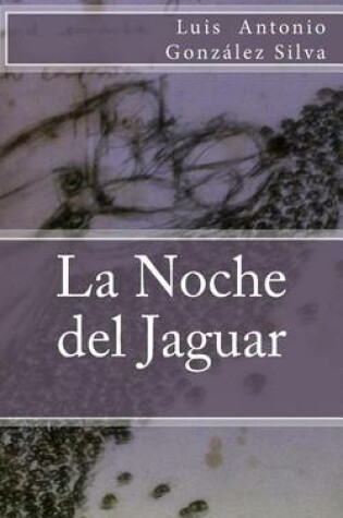 Cover of La Noche del Jaguar