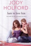 Book cover for Hate to Love Him