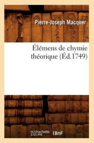 Cover of Élémens de Chymie Théorique (Éd.1749)