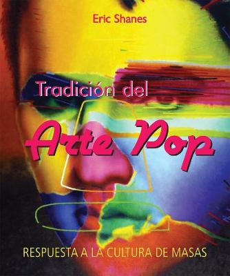 Book cover for Tradición del Arte Pop - Respuesta a la Cultura de Masas