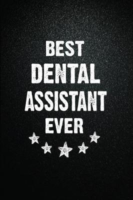 Book cover for Best Dental assistant Ever