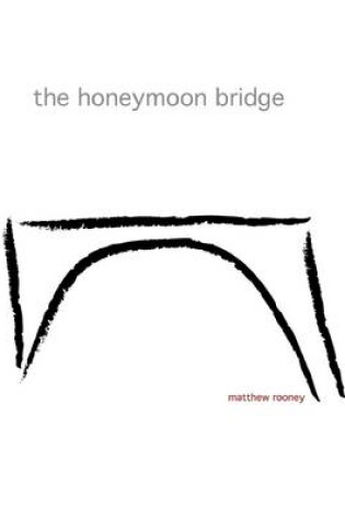 Cover of The Honeymoon Bridge