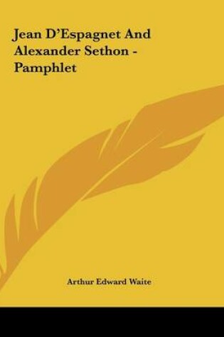 Cover of Jean D'Espagnet and Alexander Sethon - Pamphlet