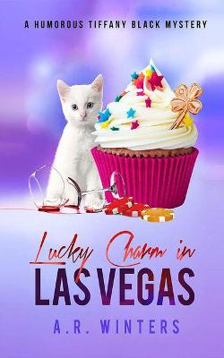 Book cover for Lucky Charm in Las Vegas