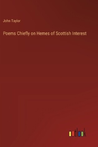 Cover of Poems Chiefly on Hemes of Scottish Interest