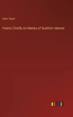 Book cover for Poems Chiefly on Hemes of Scottish Interest