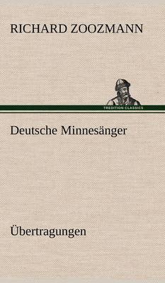 Book cover for Deutsche Minnesanger. Ubertragungen