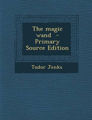 Book cover for The Magic Wand