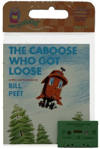 Book cover for The Caboose Who Got Loose Book & Cassette