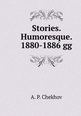 Book cover for Stories. Humoresque. 1880-1886 gg