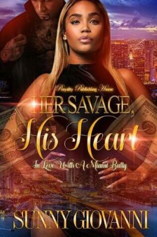 Cover of Her Savage, His Heart