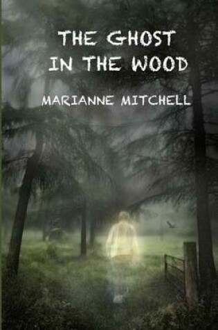Cover of The Ghost in the Wood