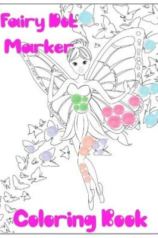 Cover of Fairy Dot Marker Coloring Book