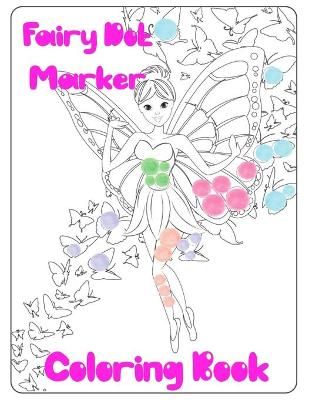 Book cover for Fairy Dot Marker Coloring Book