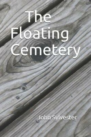 Cover of The Floating Cemetery