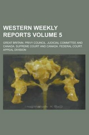 Cover of Western Weekly Reports Volume 5