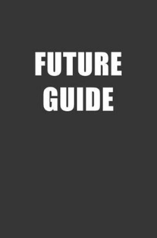 Cover of Future Guide Notebook