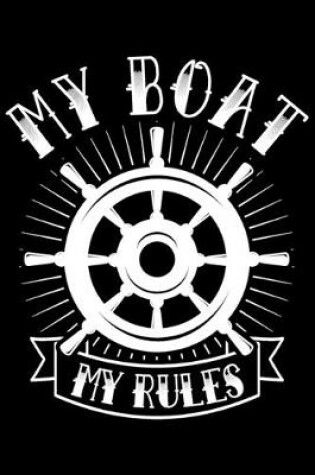 Cover of My Boat My Rules