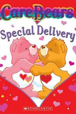 Cover of Care Bears Special Delivery