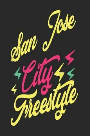 Cover of San Jose City Freestyle