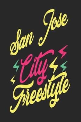 Book cover for San Jose City Freestyle