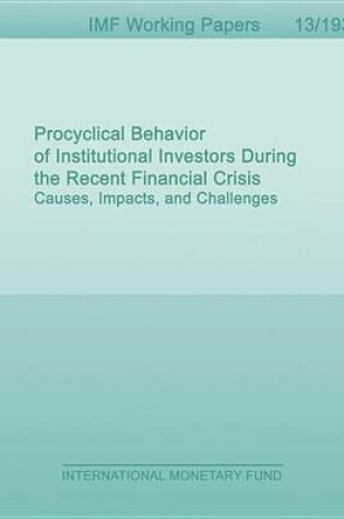 Cover of Procyclical Behavior of Institutional Investors During the Recent Financial Crisis