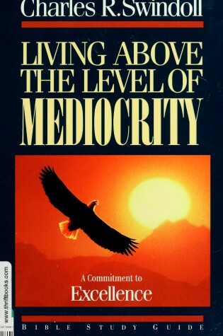Cover of Living Above the Level of Mediocrity, Revised Ed