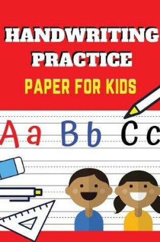 Cover of Handwriting Practice Paper for Kids