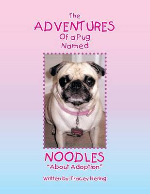 Book cover for The Adventures of a Pug Named Noodles