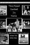Book cover for They Played Football In Peoria