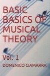 Book cover for Basic Basics of Musical Theory