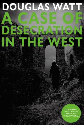 Book cover for A Case of Desecration in the West