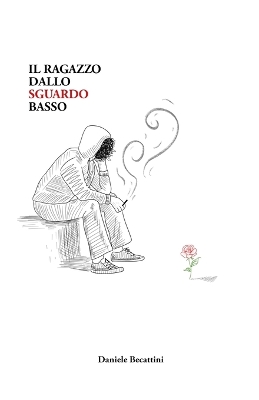 Book cover for Il Ragazzo Dallo Sguardo Basso