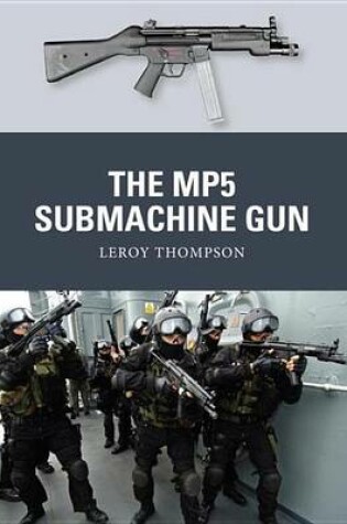 Cover of The MP5 Submachine Gun