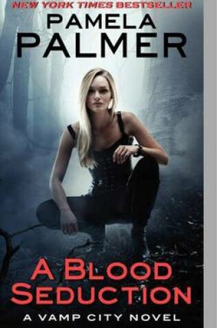 Cover of A Blood Seduction